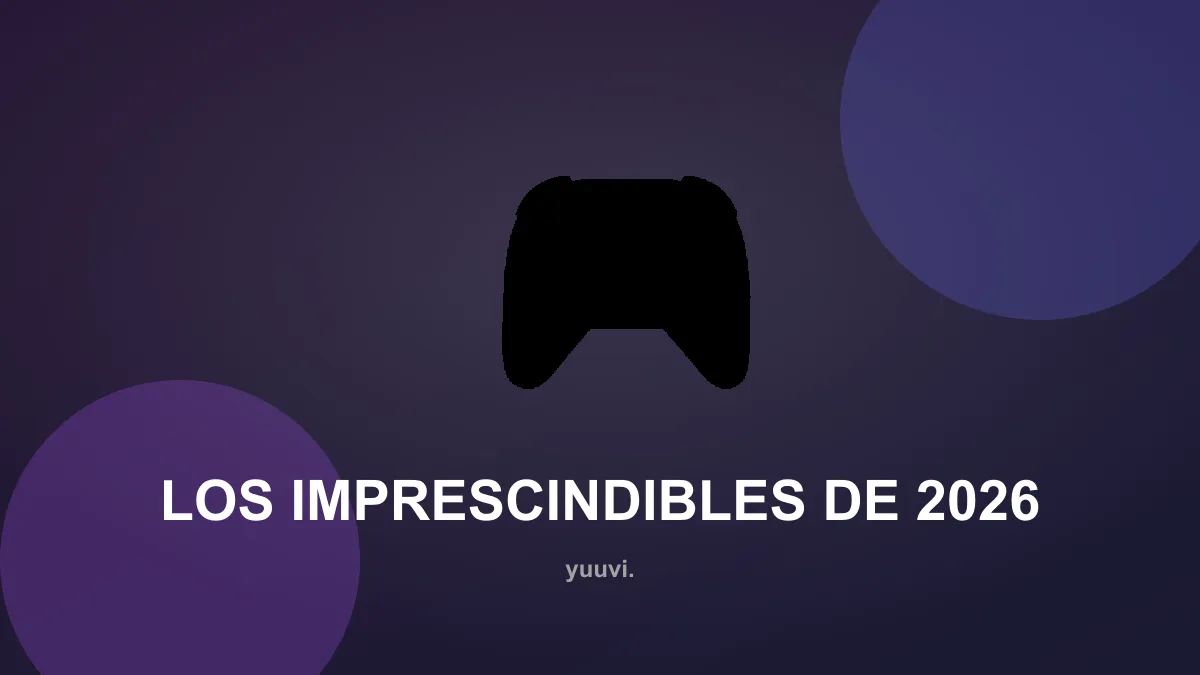 Los imprescindibles de 2026